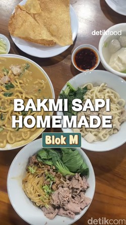 Video Bakmie Homemade Sapi Sichuan hingga Ayam Kampung di Blok M
