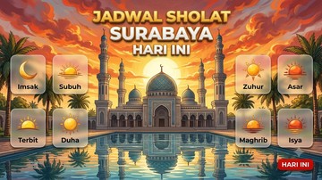 Jadwal Sholat Surabaya Hari Ini untuk Niat Ibadah Lima Waktu