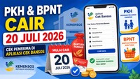 Bansos PKH BPNT Cair 20 Juli 2026, Cek Penerima dan Aturan Terbarunya