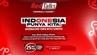 Red Talks Segera Hadir, Ajak Generasi Muda Kupas Nasionalisme di Era Modern