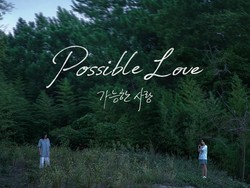 Jadwal Tayang Possible Love di Netflix, Film Terbaru Zo In Sung-Jeon Do Yeon