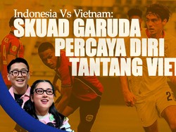 Indonesia Vs Vietnam: Skuad Garuda Percaya Diri Tantang Vietnam