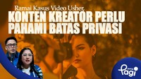 Ramai Kasus Video Usher, Konten Kreator Perlu Pahami Batas Privasi
