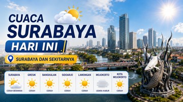Surabaya Masih Panas Hari Ini, Suhu 34 Derajat Celsius!