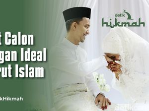 9 Sifat yang Sebaiknya Dicari dari Calon Pasangan Menurut Islam