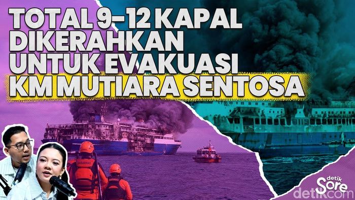 Video: Kebakaran KM Mutiara Sentosa, 5 Orang Dipastikan Meninggal Dunia