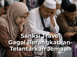 Sederet Sanksi jika Travel Gagal Berangkatkan-Telantarkan Jemaah