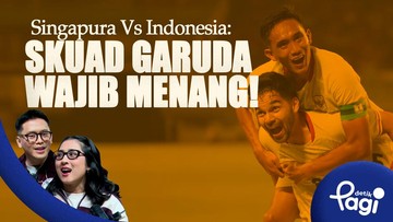 Singapura Vs Indonesia: Skuad Garuda Wajib Menang!