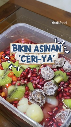 Video: Cobain Bikin Asinan Buah Sultan Ceri-Ya di Rumah, Habis Berapa Ya?