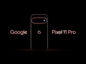 Pixel 11, Pro & Fold Meluncur Besok Pagi, Ini Bocoran Fitur dan Harganya