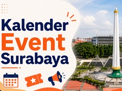 Event Surabaya Agustus 2026, Bisa Jadi Pilihan Long Weekend
