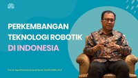 Video: Perkembangan Teknologi Robotik di Indonesia