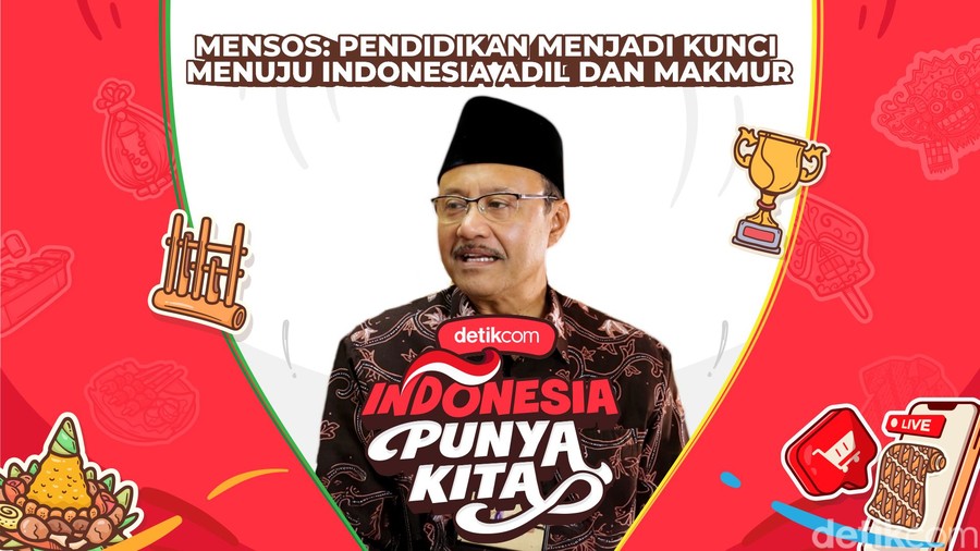 Mensos: Pendidikan Menjadi Kunci Menuju Indonesia Adil dan Makmur