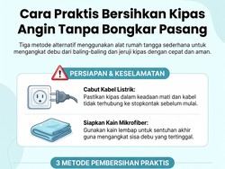 Infografis: Cara Bikin Kipas Angin Kinclong Tanpa Ribet Bongkar Pasang