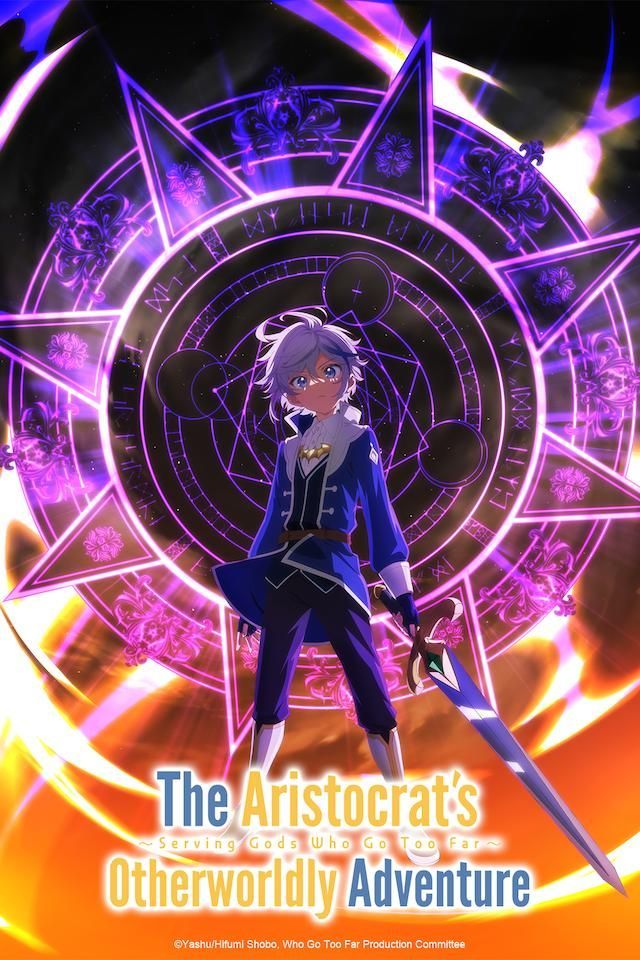The Aristocrat's Otherworldly Adventure