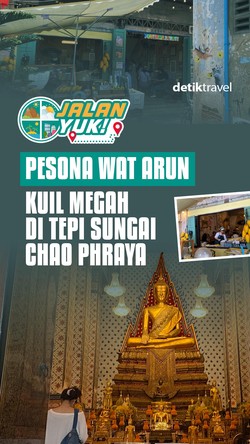 Video: JALAN YUK! Pesona Wat Arun, Kuil Megah di Tepi Sungai Chao Phraya