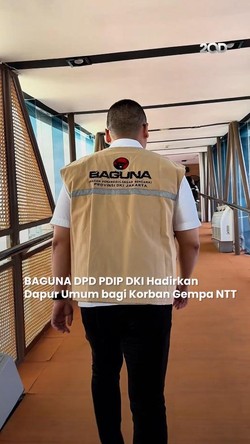 Gerak Cepat Baguna PDIP DKI Dirikan Dapur Umum Buat Korban Gempa NTT