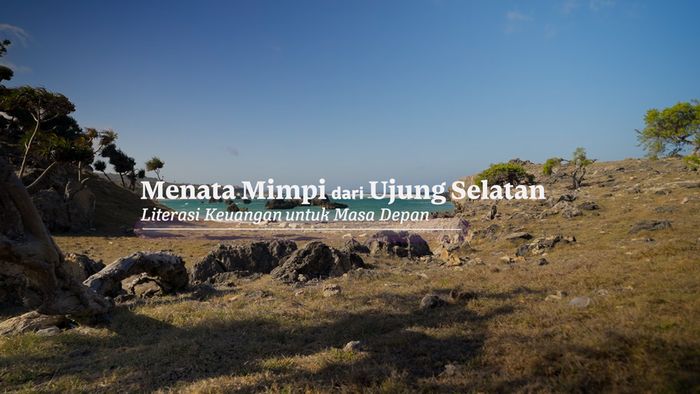 OJK Perluas Literasi Keuangan hingga Ujung Selatan Indonesia