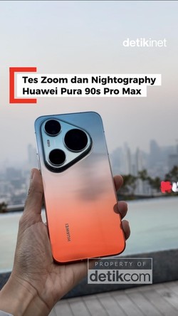 Video: Menjajal Kamera Huawei 90s Pro Max di Senja Jakarta 
