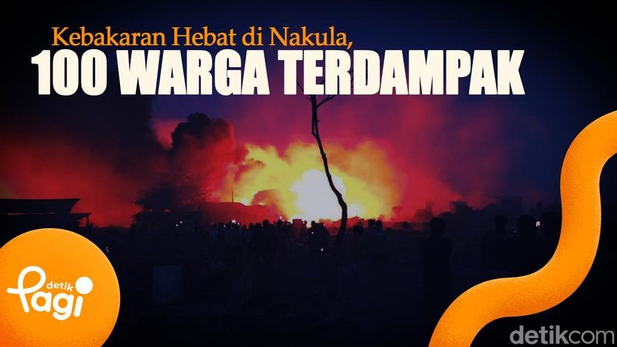 Video: Kebakaran Hebat di Nakula, 100 Warga Terdampak