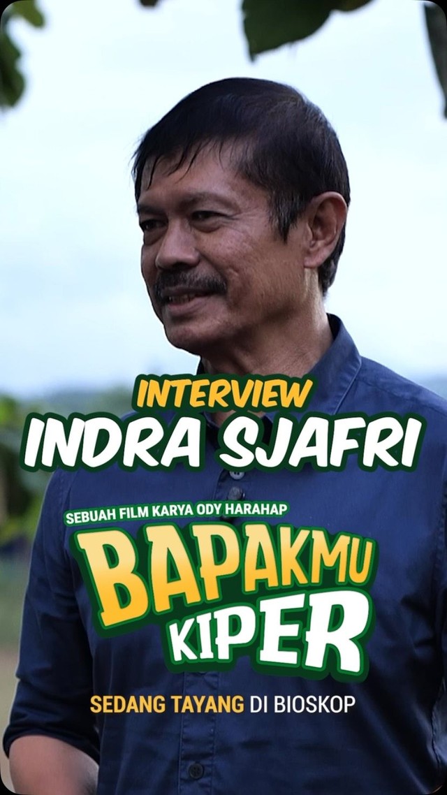 Surprise! Indra Sjafri Tampil di Bapakmu Kiper