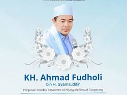 Profil KH Ahmad Fudholi, Ulama Tangerang yang Wafat Usai Kecelakaan