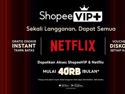 ShopeeVIP+ Hadirkan Sekali Langganan, Dapat Semua, Bisa Full Akses Netflix