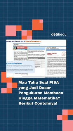 Video: Mau Tahu Soal PISA yang Jadi Dasar Pengukuran Membaca Hingga Matematika? Berikut Contohnya!