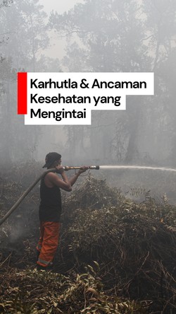 Video: Karhutla di Kalteng dan Ancaman Kesehatan Warga
