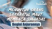 Anjuran Menuntun Orang Sakaratul Maut