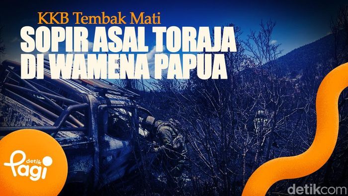Video: KKB Tembak Mati Sopir Asal Toraja di Wamena Papua