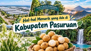 Apa Saja yang Menarik di Kabupaten Pasuruan?