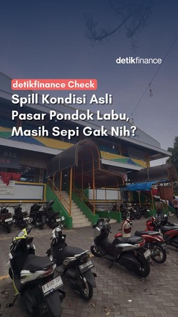 detikfinance Check: Spill Kondisi Asli Pasar Pondok Labu, Masih Sepi Gak Nih?