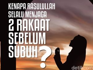 Kenapa Rasulullah Selalu Menjaga 2 Rakaat Sebelum Subuh?
