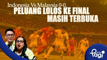 Indonesia Vs Malaysia 0-0, Peluang Lolos ke Final Masih Terbuka