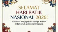 60 Ucapan Hari Batik Nasional 2026 yang Bermakna