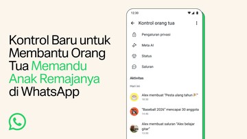 WhatsApp Rilis Parental Control, Orang Tua Bisa Awasi Akun Anak