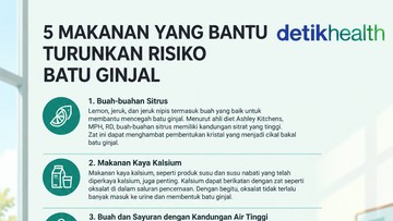 Infografis: 5 Makanan yang Bisa Bantu Kurangi Risiko Batu Ginjal, Apa Saja?