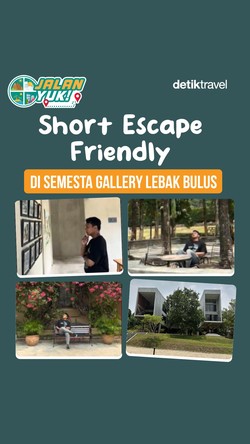Video: JALAN YUK! Short Escape Friendly di Semesta Gallery Lebak Bulus