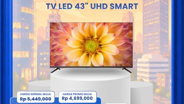Pesta Diskon Elektronik Kembali Digelar, Pilihan Layar Kaca Idaman Hadir Menyapa Pelanggan Setia