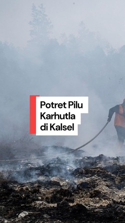 Video: Pilu Tangis Seorang Bapak Hadapi Karhutla di Kalsel