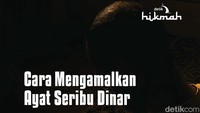 Cara Mengamalkan Ayat Seribu Dinar