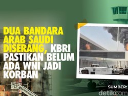 Dua Bandara Arab Saudi Diserang, KBRI Pastikan Belum Ada WNI Jadi Korban