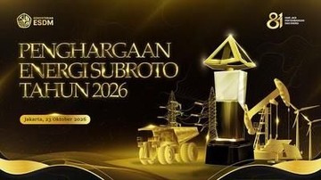 Penghargaan Energi Subroto 2026 Digelar, Ini Kategori &amp; Cara Daftarnya