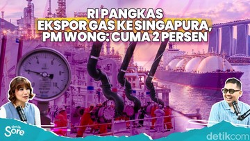 Menakar Efek Domino RI Pangkas Ekspor Gas ke Singapura