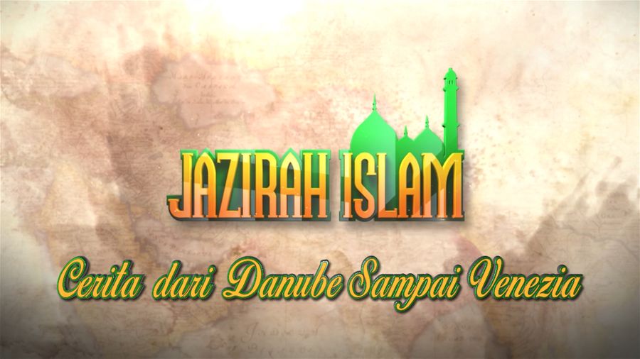 Jazirah-Cerita dari Danube Sampai Venezia