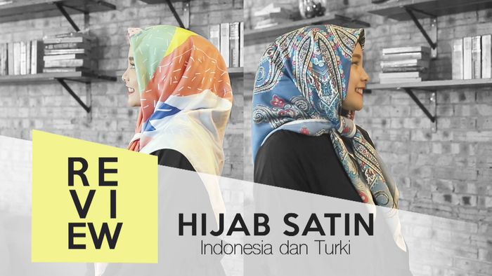 Inilah Bedanya Hijab Satin Asli dari Turki