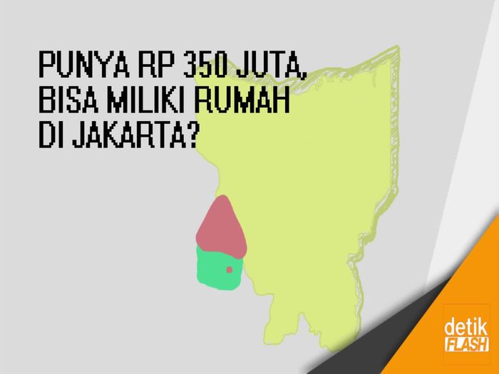 Punya Rp 350 Juta, Bisa Miliki Rumah di Jakarta?