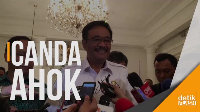 Candaan Ahok tentang Pengusulan Djarot Jadi Gubernur