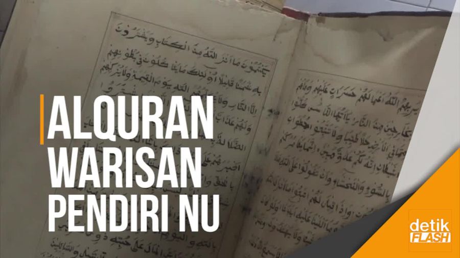 Alquran Pusaka Berumur 87 Tahun Tulisan Tangan Adik Pendiri NU